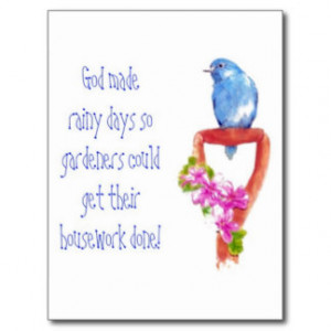 Funny Gardening Quote, Bluebird Postcard