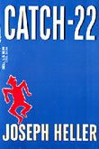 Catch-22 - from Joseph Heller's novel written in 1953, describing ...