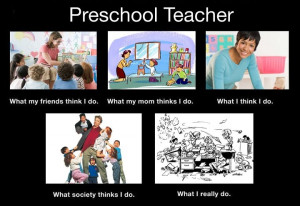 Preschool Teacher Quotes Preschool teacher