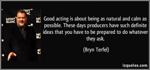 More Bryn Terfel Quotes
