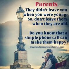 Parents are the Most Wonderful People in Life…Please Respect Them ...