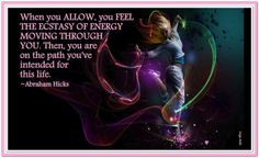 ... you've intended for this life. *Abraham-Hicks Quotes (AHQ1674) More