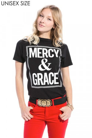 Mercy and Grace Unisex
