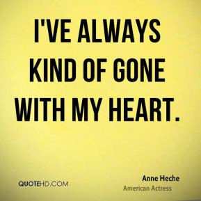 anne heche quotes i was raised to pretend anne heche