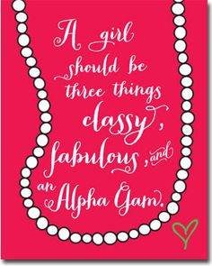 Classy Fabulous Alpha Gamma Delta - sorority posters from Truly ...