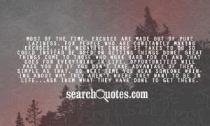 Excuses Are Made Out Of Pure Laziness