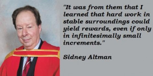 Sidney altman famous quotes 4