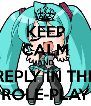 Keep Calm And Role Play