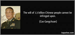 ... billion Chinese people cannot be infringed upon. - Cao Gangchuan