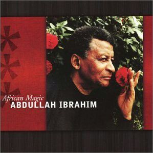 Abdullah Ibrahim- South African musician