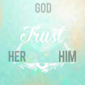 My new year's resolution. Using trust in God, myself, & my husband to ...