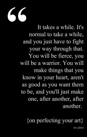 Ira glass writing quote.