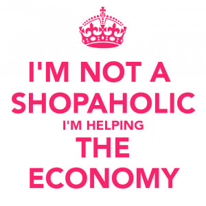 ... Galleries: Shopaholic Quotes , I Love Shopping , Shopaholic Clipart