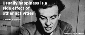 Aldous Huxley Quote