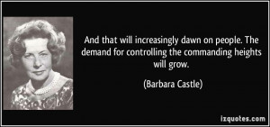 And that will increasingly dawn on people. The demand for controlling ...