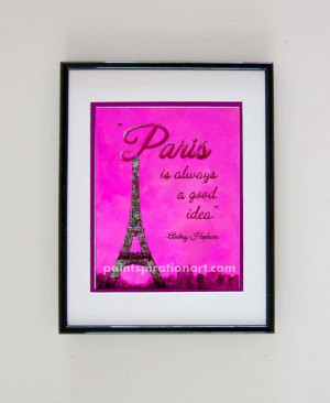 ... Paris Is Always A Good Idea Audrey Hepburn Quote Prints - College Dorm