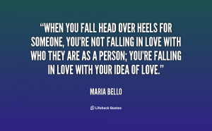 Quote When You Fall Head Over Heels For Someone Not Falling