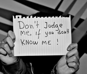 Quotes about Dont Judge Me