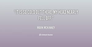 It 39 s so Cold Quotes Funny