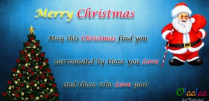 Merry Christmas May This Christmas Find You Surrounded By Those You ...