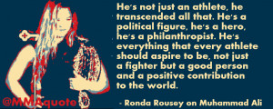 Ronda Rousey on Muhammad Ali
