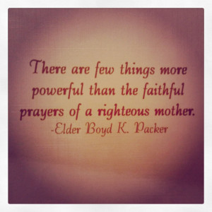 ... Quotes Lds, Lds Quotes On Prayer, Lds Quotes On Motherhood, Quotes