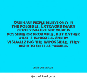 Extraordinary Person Quotes