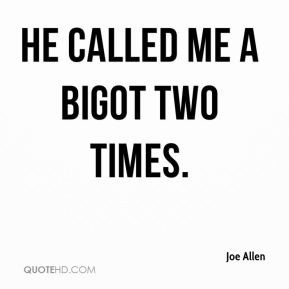 Bigot Quotes