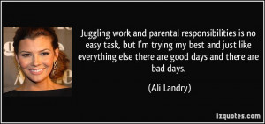 and parental responsibilities is no easy task, but I'm trying my best ...