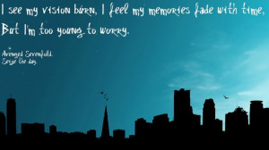 ... sevenfold, city, dark, quotes, seize the day, shadows, worry, young