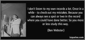 More Ben Webster Quotes
