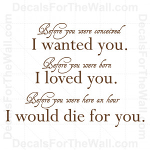 ... Were-Conceived-I-Wanted-You-Born-Loved-Vinyl-Wall-Quote-Decal-Art-B07