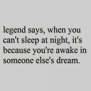 people dream of me everynight