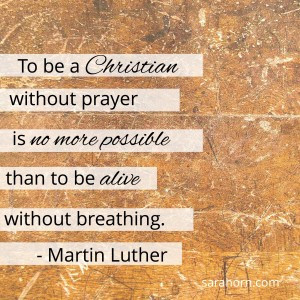 ... no more possible than to be alive without breathing. ~ Martin Luther
