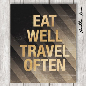 Eat well travel often Love quote print modern black by HelloAm, $5.00 ...