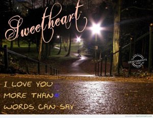 Love You More Than Words Can Say Quotes I love you more than words ...