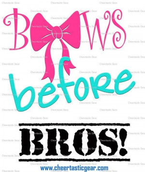Bows Before Bros t-shirt in all sizes!www.cheertasticgear.com
