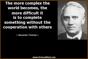 ... cooperation with others - Alexander Fleming Quotes - StatusMind.com