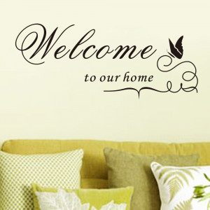 New Quote Removable Vinyl Decal Wall Sticker Welcome to our home Home ...
