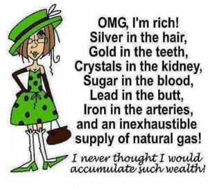 Humorous Quotes On Aging | … such wealth! FB/Shut Up I’m Still ...