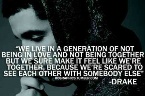 Drake Quote about love and relationships