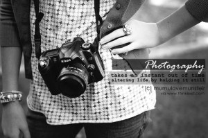 photography an art it captures my life as well as my heart