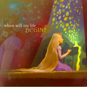 life, movie, quote, rapunzel, song, tangled