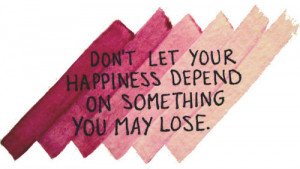 ... on something you may lose something you may lose don't depend on it