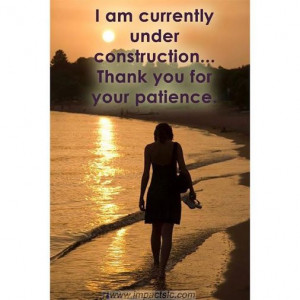 Cool Quote | I am a Work In Progress! | From Lenore Orantia - Google+ ...