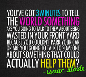 ... someone about something that could actually help them?