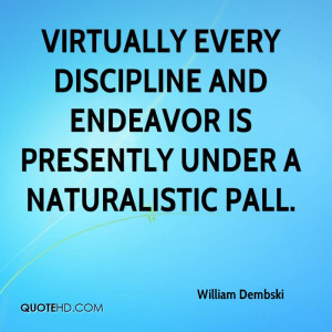 virtually every discipline and endeavor is presently under a ...