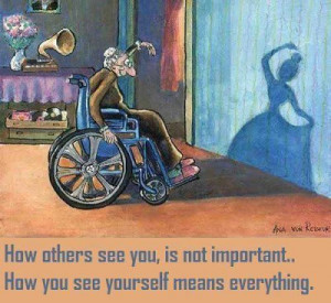 ... see you, is not important..How you see yourself means everything