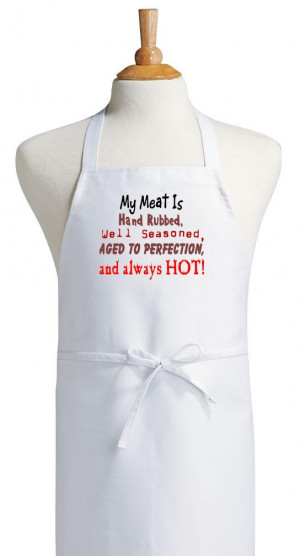 My Meat Is Always HOT Funny Barbecue Apron Or Kitchen Apron 797