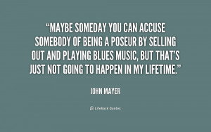 Maybe Someday Quotes